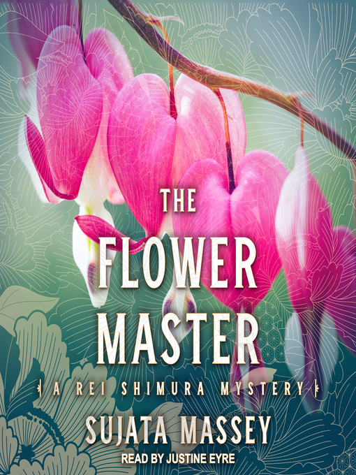 Title details for The Flower Master by Sujata Massey - Available